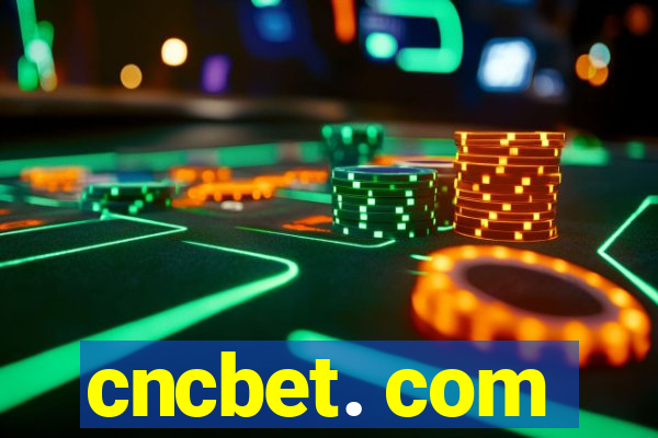 cncbet. com